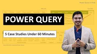 Excel Power Query - 5 Case Studies Under 60 Minutes {Power Query Advanced}
