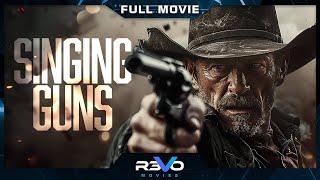 SINGING GUNS | HD WESTERN MOVIE | FULL FREE ACTION FILM IN ENGLISH | REVO MOVIES