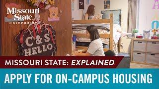 Missouri State Explained: How to Apply for On-Campus Housing