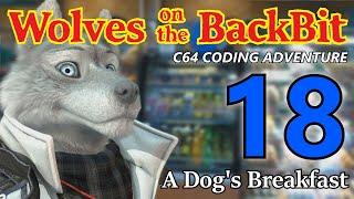 C64 Part 18 - A Dog's Breakfast - Wolves on the BackBit