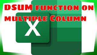 How to Use the DSUM Function in Excel | DSUM on Multiple Column | Excel DSUM O365 Tips & Tricks