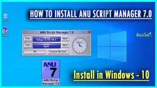 How to Install ANU SCRIPT MANAGER 7.0 On WINDOWS 10/7 And Telugu Typing Settings