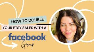 Facebook Group For Business | Increase Etsy Sales 2021 | Etsy Sales On A Continuous Basis