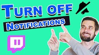 Turn Off Notifications On Twitch | PC & Mobile