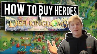 How to buy Heros in DeFi Kingdoms!!!