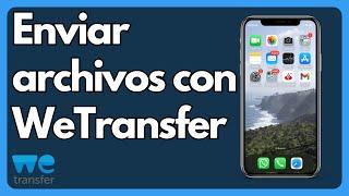 Cómo enviar archivos grandes con WeTransfer