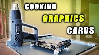 How to Use a Heatgun to fix (MANY) dead Graphics Cards...