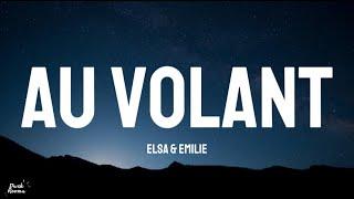 Au Volant- Elsa & Emilie (lyrics)