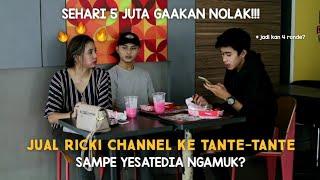 YESATEDIA NGAMOOKK!! RICKI CHANNEL DIJUAL SEHARI 5 JUTA?