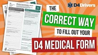 HOW TO FILL OUT A D4 MEDICAL FORM - D4Drivers