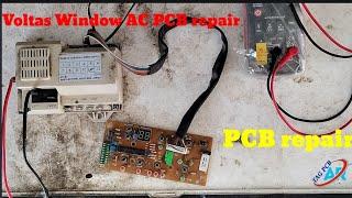 Voltas window AC PCB repair//PCB not working//window AC PCB repair