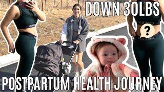 MY POSTPARTUM HEALTHY JOURNEY + TIPS AND TRICKS (HOW I'VE LOST 30 LBS)