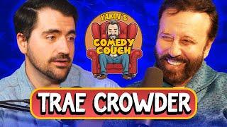 Trae Crowder | The Comedy Couch Podcast with Yakov Smirnoff #16