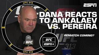 Dana White says Magomed Ankalaev could rematch Alex Pereira after UFC 313 | ESPN MMA