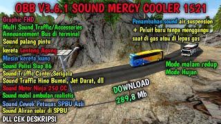 OBB BUSSID TERBARU V3.6.1 SOUND MERCY COOLER 1521 REALISTIS. AIR SUSPENSION + PELUIT MERCY