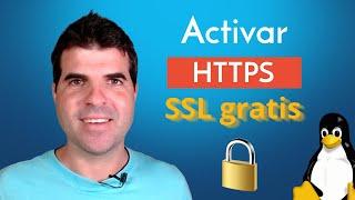  Instalar certificado SSL GRATIS  y activar HTTPS en tu Servidor WEB