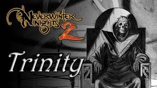 [01] Neverwinter Nights 2 mods Trinity