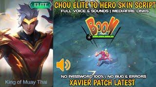 Chou Elite To Hero Thunderfist Skin Script | Xavier Patch & No Password | Full Effect & Sound | Mlbb