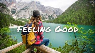 Feeling Good  An Indie/Pop/Folk playlist for positive feelings and energy