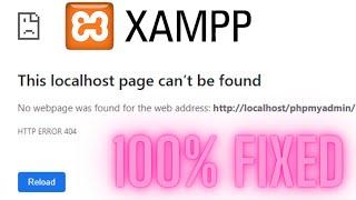 localhost HTTP  404 error on XAMPP server | This local host page can not be found