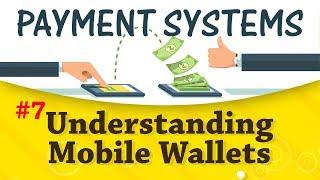 Understanding Mobile Wallets - Payment System - Startup Guide for Entrepreneurs By Nayan Bheda