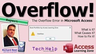 The Overflow Error in Microsoft Access. What is it? What Causes it? How to Fix it!