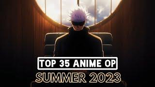 My Top 35 Anime Openings of Summer 2023 (Early Ver.)