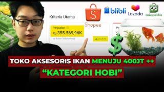 Coba Naikin Toko Kategori Hobi Aksesoris Ikan Menuju 400 Juta / Bulan Shopee ( Jualan Online )