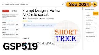 [SEP'24] Prompt Design in Vertex AI: Challenge Lab | #GSP519 | #qwiklabs