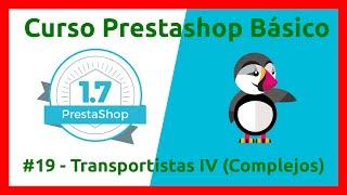 Curso PrestaShop 2022#19 Transportistas IV Configuraciones complejas de productos por peso/precio