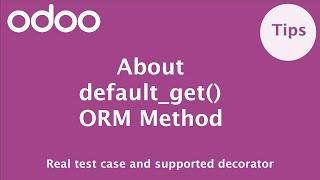 How to use default_get orm method in Odoo | Odoo ORM Methods