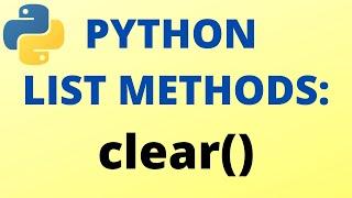 Python clear() List Method TUTORIAL