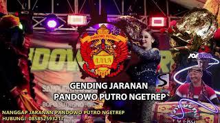 GENDING JARANAN PANDOWO PUTRO NGETREP TERBARU !! FEAT GEA AYU & JORDAN AUDIO