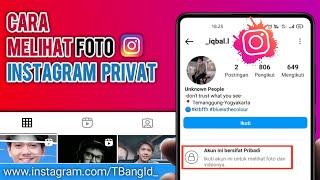 Cara Melihat Foto Akun Instagram Yang di Private 2023 Tanpa Harus Follow