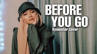 Lewis Capaldi - Before You Go [Ayuenstar Cover]