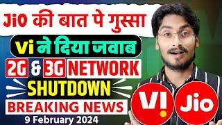 Jio की बात पे गुस्सा - Vi ने दिया जवाब | 2G & 3G Network Shutdown | Jio Vs Vi Breaking News