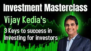 Vijay Kedia's 3 Shocking Secrets to Stock Market Success #stockmarkettips #investingwisely