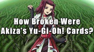 How Broken Were Akiza's Yu-Gi-Oh! Cards?