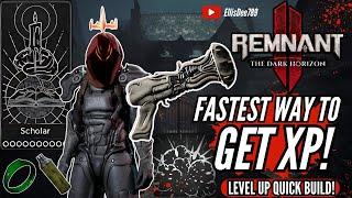 FASTEST WAY TO GET XP! Level up your Prism Quick! High AOE Damage Build! - Remnant 2