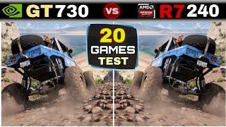 GT 730 vs R7 240  | 20 Games Tested - 2022 !