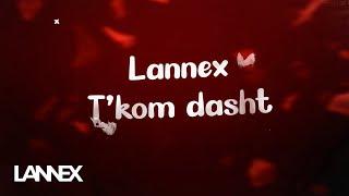 Lannex - T'kom dasht