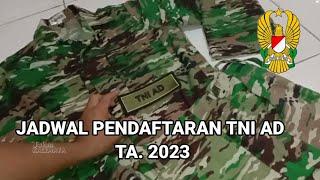 KAPAN JADWAL PENDAFTARAN TNI AD 2023