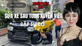 Xuyên Việt VF3-Tập Cuối. VỀ SÀI GÒN SỬA XE NGAY VÌ GẶP SỰ CỐ. KHI BỊ ĐỤNG XE PHẢI LÀM GÌ ?