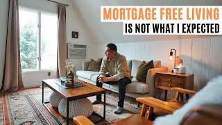 5 Things I Learned After One Year of Living Mortgage Free