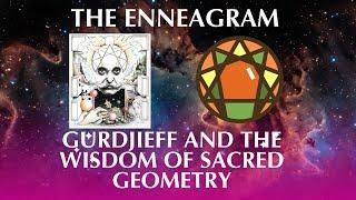 The Enneagram - Gurdjieff and the Wisdom of Sacred Geometry