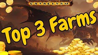 My Top 3 Gold Farms in Cataclysm Classic