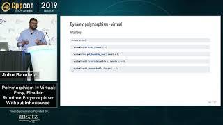 John Bandela “Polymorphism != Virtual: Easy, Flexible Runtime Polymorphism Without Inheritance”