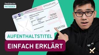 AUFENTHALTSTITEL in DEUTSCHLAND  Einfach erklärt! 