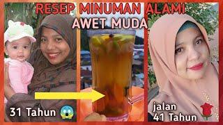 #76 RESEP MINUMAN ALAMI AWET MUDA I Konsumsi  rutin dan rasakan khasiatnya 