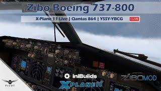 X-Plane 11 Live | Zibo Boeing 737-800 | Qantas 864 | YSSY  YBCG